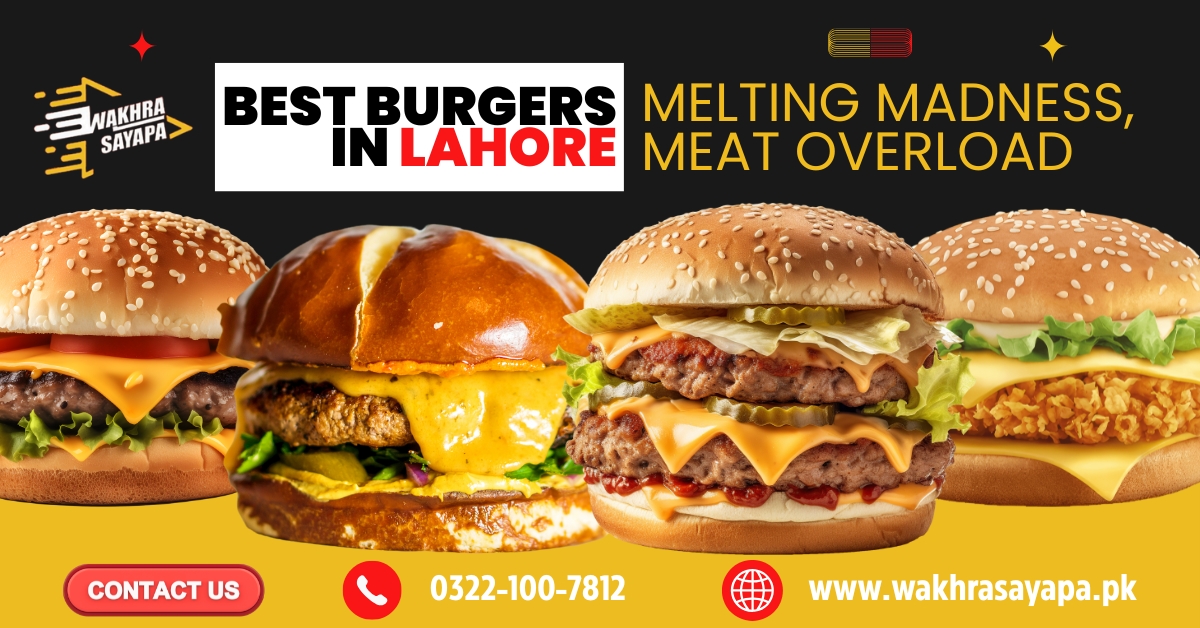 Best Burgers in Lahore